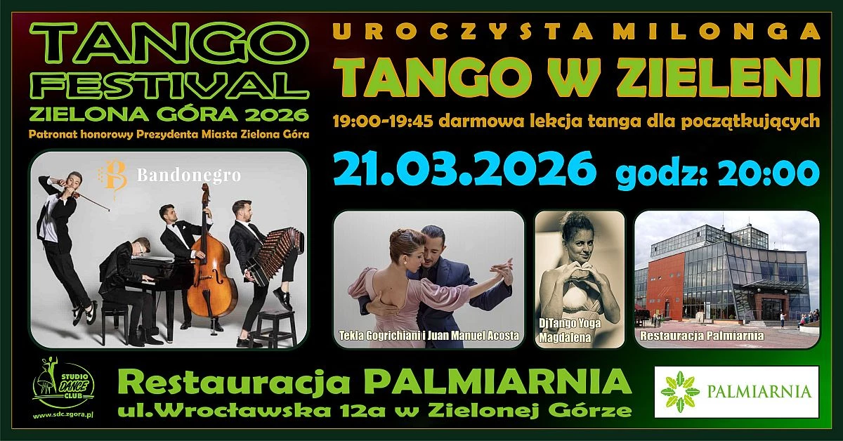 TANGO FESTIWAL - uroczysta milonga - TANGO W ZIELENI