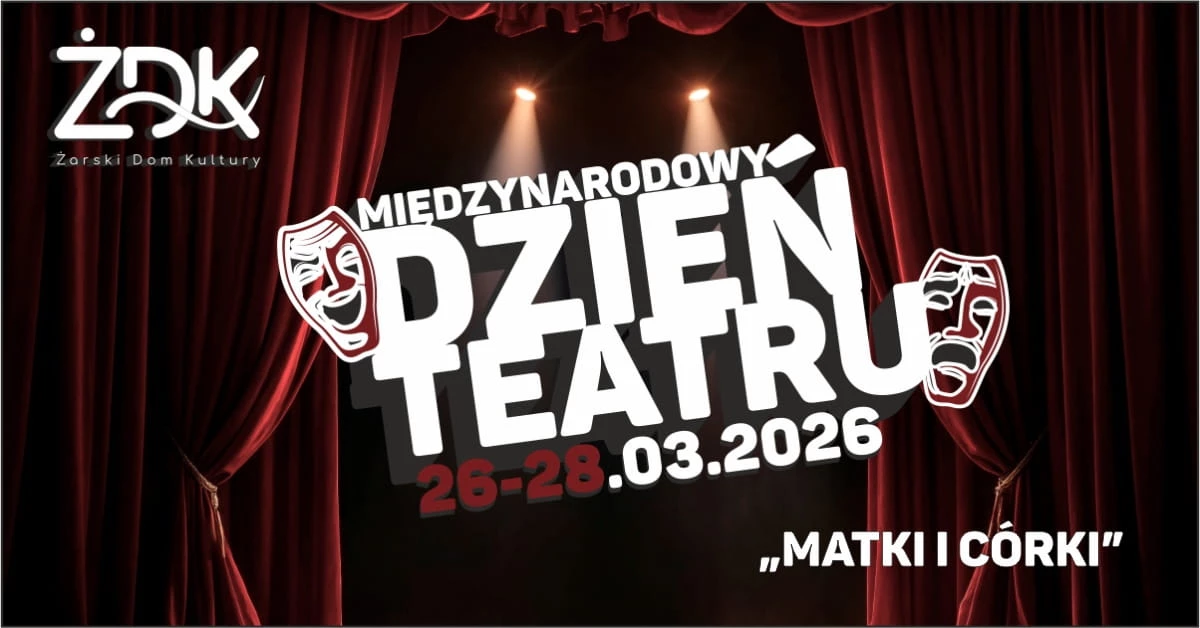 Spektakl Teatru po Godzinach ŻDK - Matki i Córki